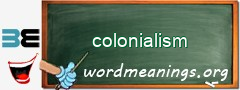 WordMeaning blackboard for colonialism